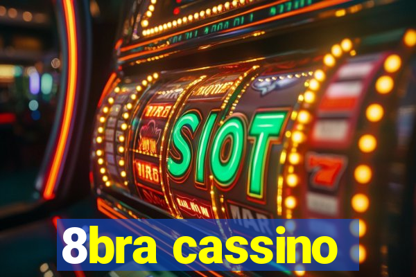 8bra cassino